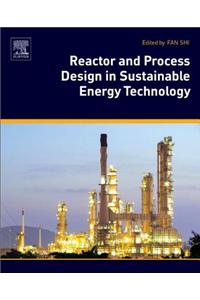 Reactor and Process Design in Sustainable Energy Technology