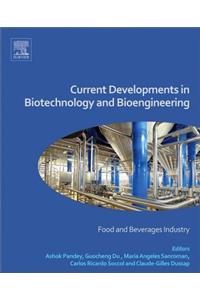 Current Developments in Biotechnology and Bioengineering