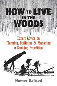 How to Live in the Woods