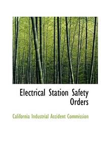 Electrical Station Safety Orders