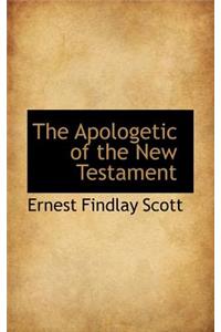 The Apologetic of the New Testament