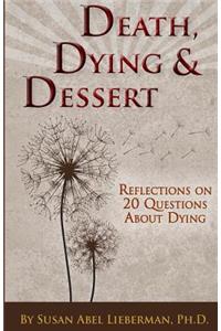 Death, Dying and Dessert