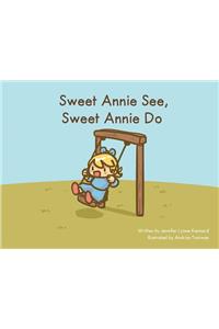 Sweet Annie See, Sweet Annie Do