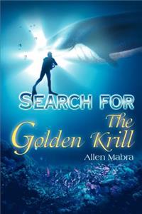 Search for the Golden Krill