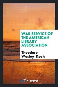 War Service of the American Library Association