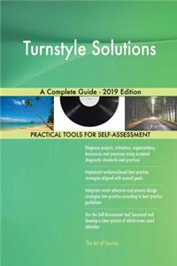 Turnstyle Solutions A Complete Guide - 2019 Edition