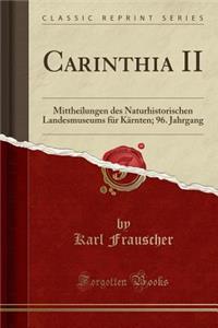 Carinthia II: Mittheilungen Des Naturhistorischen Landesmuseums Fï¿½r Kï¿½rnten; 96. Jahrgang (Classic Reprint)