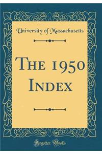 The 1950 Index (Classic Reprint)