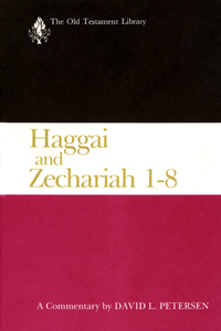 Haggai and Zechariah 1-8