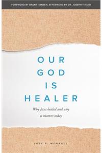 Our God Is Healer