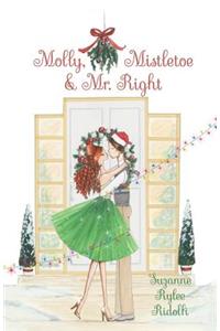 Molly, Mistletoe & Mr.Right