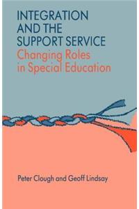 Integration and the Support Service: Changing Roles in Special Education