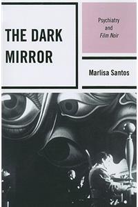 The Dark Mirror
