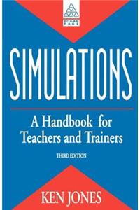 Simulations: A Handbook for Teachers and Trainers