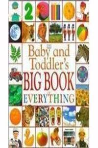 Baby and Toddler Big Book of Everything (Big Books)