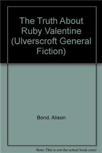 The Truth about Ruby Valentine