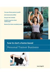 How to Start a Home-Based Personal Trainer Business