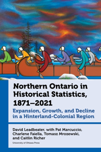 Population, Employment, Social Composition, and Urban Structure in Northern Ontario