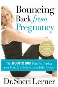 Bouncing Back from Pregnancy