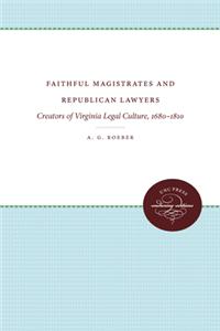 Faithful Magistrates and Republican Lawyers