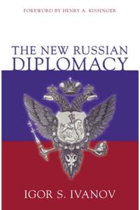 The New Russian Diplomacy