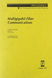 Multigigabit Fiber Communications