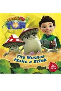 Tree Fu Tom: The Mushas Make a Stink