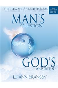 Man's Question, God's Answer