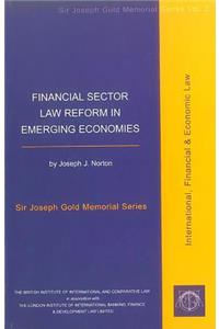 Financial Sector Law Reform in Emerging Economies