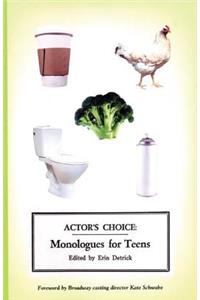 Actor's Choice: Monologues for Teens