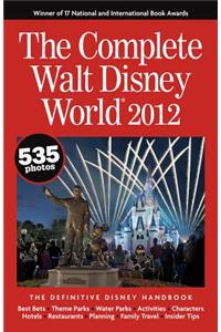 The Complete Walt Disney World