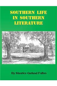 Southern Life in Southern Literature
