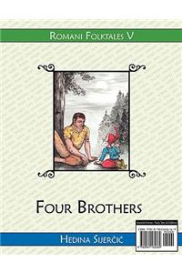 Four Brothers (A Romani Folktale)