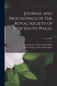 Journal and Proceedings of the Royal Society of New South Wales.; v.18 (1884)