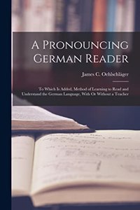 Pronouncing German Reader