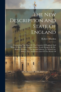 The New Description And State Of England