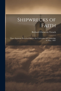 Shipwrecks of Faith