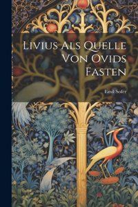 Livius Als Quelle Von Ovids Fasten