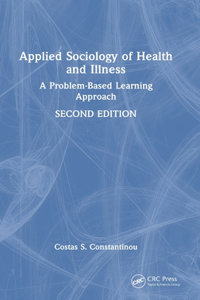 Applied Sociology of Health and Illness