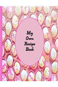 My Own Recipe Book