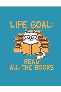 Life Goal Read All The Books
