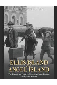 Ellis Island and Angel Island