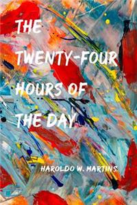 Twenty-four Hours Of The Day