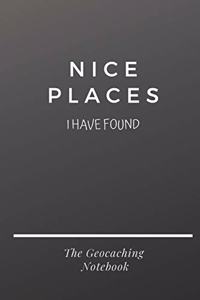 Nice Places I Have Found