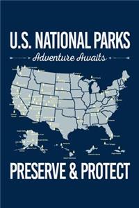 US National Parks Adventure Awaits Preserve Protect