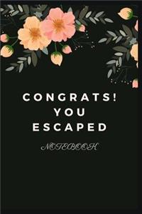 Congrats! You Escaped