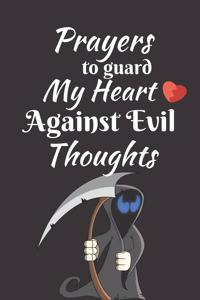 Prayers To Guard My Heart Against Evil Thoughts