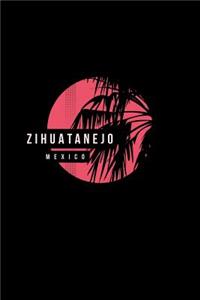 Zihuatanejo Mexico