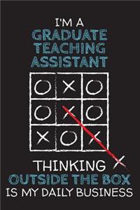 I'm a GRADUATE TEACHING ASSISTANT