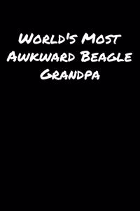 World's Most Awkward Beagle Grandpa